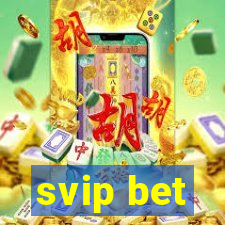 svip bet